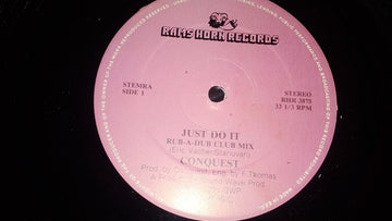 Conquest (8) : Just Do It (12")