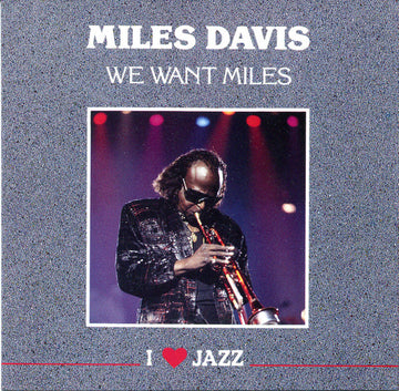 Miles Davis : We Want Miles (CD, Album, RE)