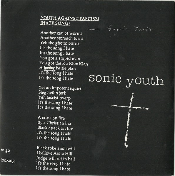 Sonic Youth : Youth Against Fascism (Hate Song) (7", Single)