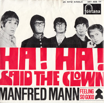 Manfred Mann : Ha! Ha! Said The Clown / Feeling So Good (7", Single, Mono)