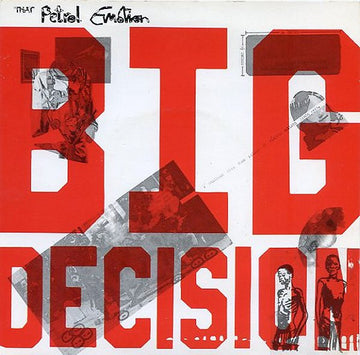 That Petrol Emotion : Big Decision (7", Single, Inj)