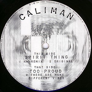 Caliman : Spirit Thing / Too Proud (12")