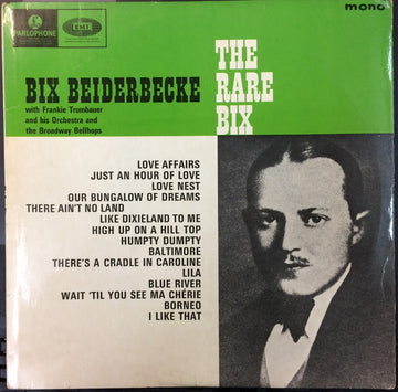 Bix Beiderbecke : The Rare Bix (LP, Comp)