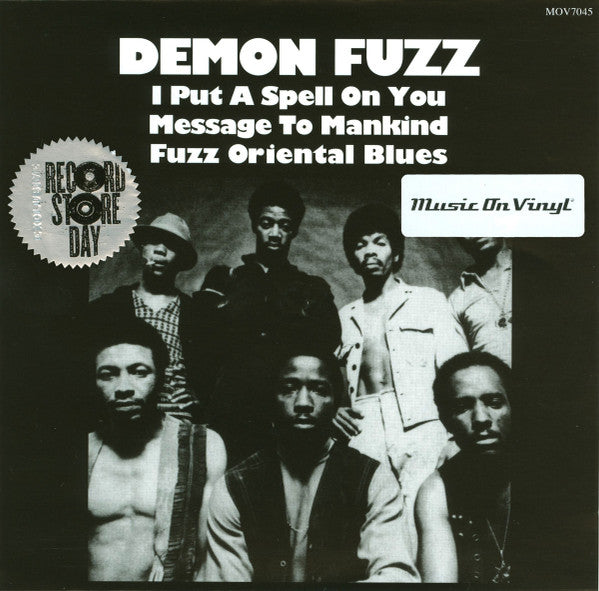 Demon Fuzz : I Put A Spell On You / Message To Mankind / Fuzz Oriental Blues (7", RSD, Ltd, Num, RE, RM, Sil)