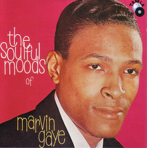 Marvin Gaye : The Soulful Moods Of Marvin Gaye (CD, Album, RE, RM)