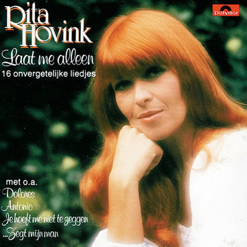 Rita Hovink : Laat Me Alleen (CD, Album, Comp)