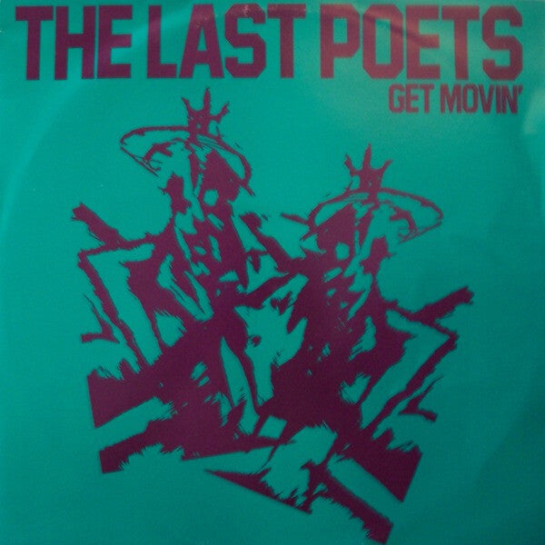 The Last Poets : Get Movin' (12")