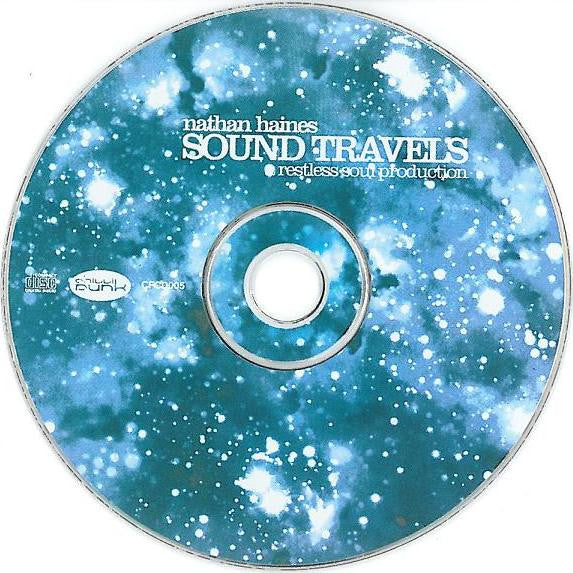 Nathan Haines : Sound Travels (A Restless Soul Production) (CD, Album)