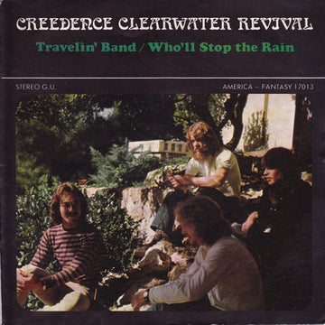 Creedence Clearwater Revival : Travelin' Band / Who'll Stop The Rain (7", Single)