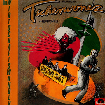 The Wirtschaftswunder : Tscherwonez (LP, Album)