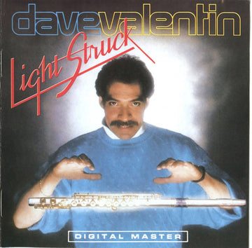 Dave Valentin : Light Struck (CD, Album, RM)