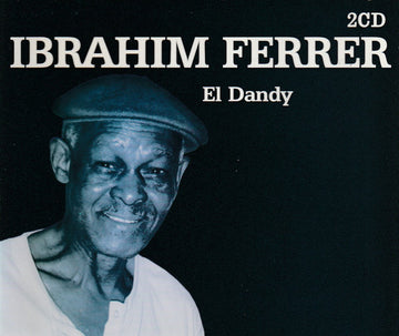 Ibrahim Ferrer : El Dandy (2xCD, Comp)