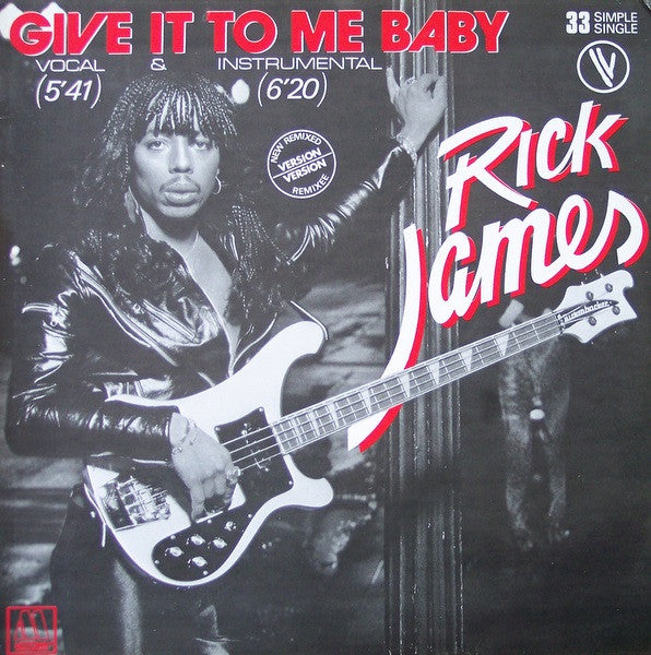 Rick James : Give It To Me Baby (New Remixed Version) (12", Single, Ltd)