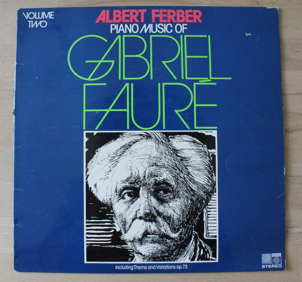 Gabriel Fauré, Albert Ferber :  Piano Music Of Gabriel Faure - Volume Two (LP, Album)