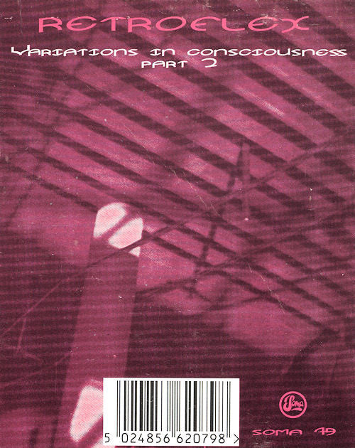 Retroflex : Variations In Consciousness Part 2 (12")