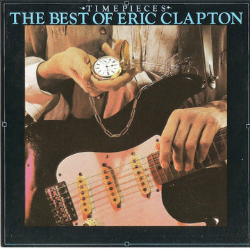 Eric Clapton : Time Pieces - The Best Of Eric Clapton (CD, Comp, RE, RP)