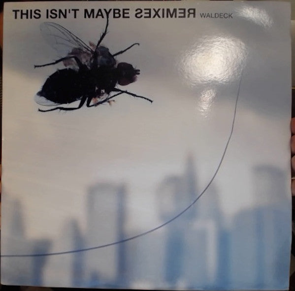 Waldeck : This Isn't Maybe Remixes (12", Single)