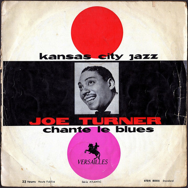 Big Joe Turner : Chante Le Blues (LP, Album, Mono)