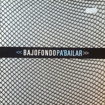 Bajofondo* : Pa' Bailar (12")