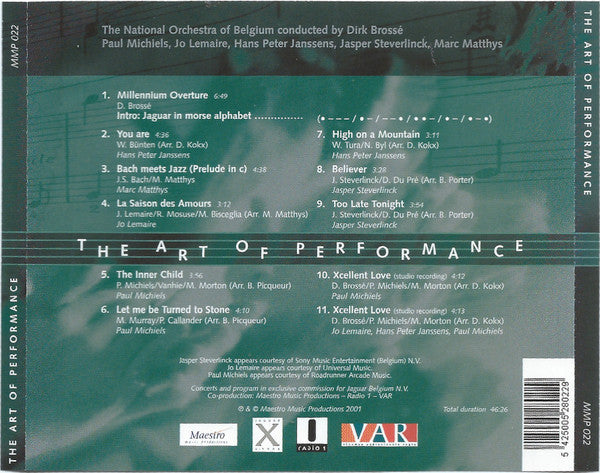 Belgian National Orchestra Conducted By Dirk Brossé / Paul Michiels, Jo Lemaire, Hans Peter Janssens, Jasper Steverlinck, Marc Matthys : The Art Of Performance (CD, Album)