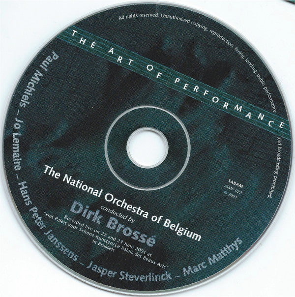 Belgian National Orchestra Conducted By Dirk Brossé / Paul Michiels, Jo Lemaire, Hans Peter Janssens, Jasper Steverlinck, Marc Matthys : The Art Of Performance (CD, Album)