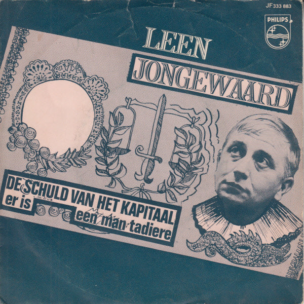 Leen Jongewaard : De Schuld Van Het Kapitaal (7", Single, Mono)