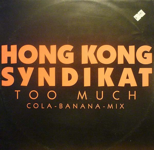 HongKong Syndikat : Too Much (12")