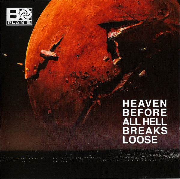 Plan B (4) : Heaven Before All Hell Breaks Loose (CD, Album)