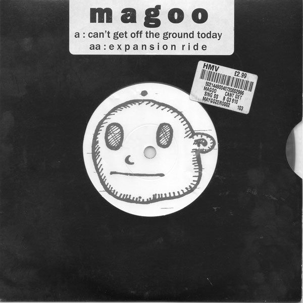 Magoo (5) : Can't Get Off The Ground Today (7")