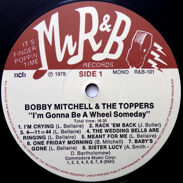 Bobby Mitchell And The Toppers : I'm Gonna Be A Wheel Someday (LP, Comp, Mono)