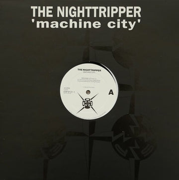 The Nighttripper : Machine City (12")