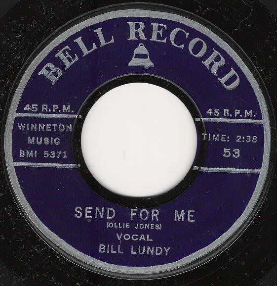 Bill Lundy / Jimmy Leyden : Send For Me / Rainbow (7", Single)