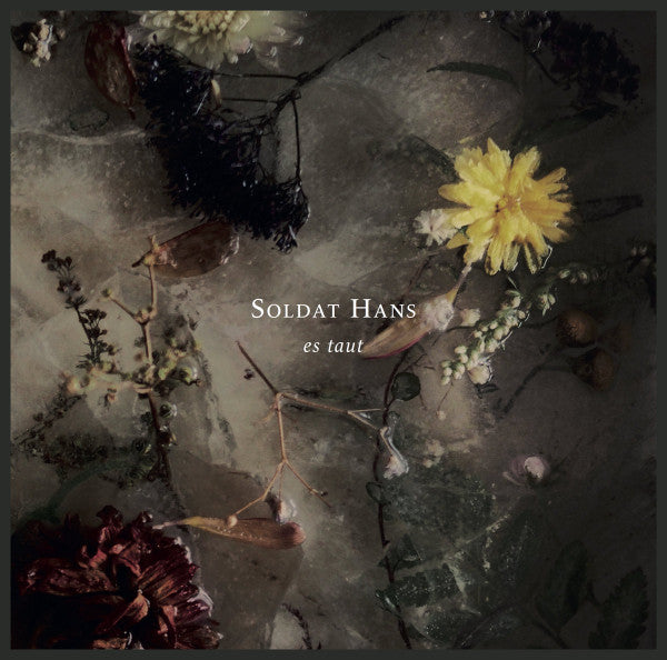 Soldat Hans : es taut (2x12", Album)