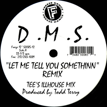 D.M.S. : Let Me Tell You Somethinn Remixes (12")