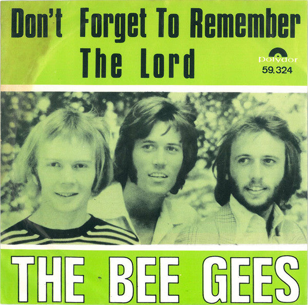 Bee Gees : Don't Forget To Remember  (7", Single, Mono)