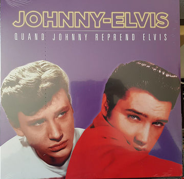 Johnny Hallyday - Elvis Presley : Quand Johnny Reprend Elvis (LP, RSD, Comp, Ltd, RE, Vio)