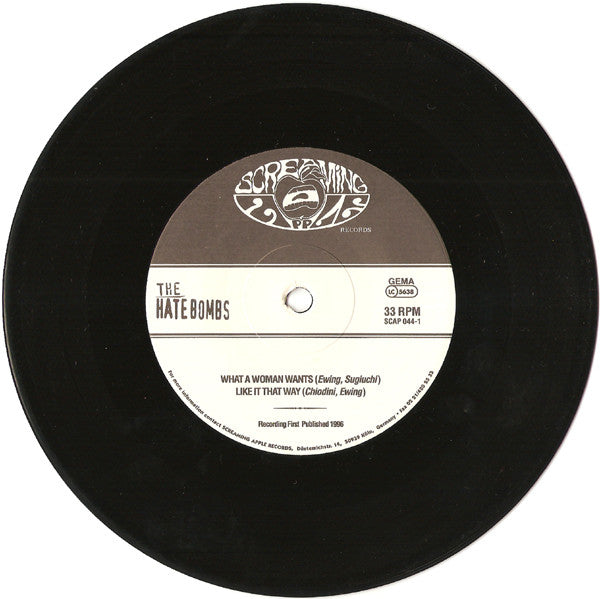The Hate Bombs : What A Woman Wants (7")