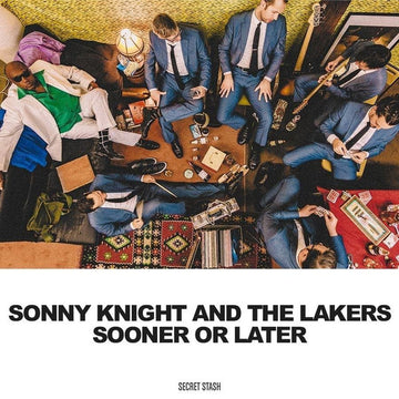 Sonny Knight & The Lakers : Sooner Or Later (CD)