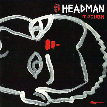 Headman (2) : It Rough (2xLP, Album)