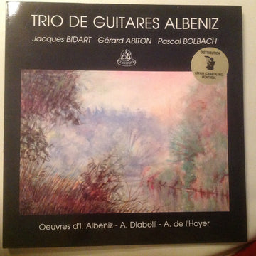 Jacques Bidart, Gérard Abiton, Pascal Bolbach, Isaac Albéniz, Anton Diabelli, Antoine de Lhoyer : Trio De Guitares Albeniz (LP, Gat)