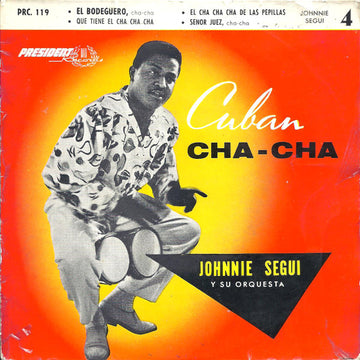 Johnnie Segui Y Su Orquesta : Cuban Cha-Cha - 4 (7", EP)