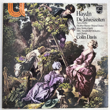 Joseph Haydn - Heather Harper, Ryland Davies, John Shirley-Quirk, BBC Symphony Orchestra And BBC Symphony Chorus, Sir Colin Davis : Die Jahreszeiten, Ausschnitte (LP, Album)