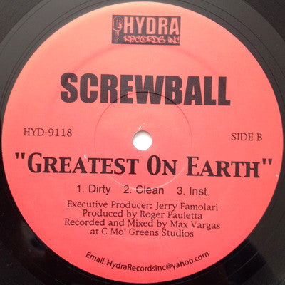 Screwball : What The Deal / Greatest On Earth (12")