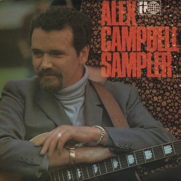 Alex Campbell (2) : The Alex Campbell Sampler (LP, Comp, Mono)