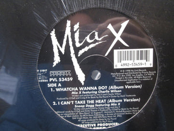 Mia X / Snoop Dogg : Whatcha Wanna Do? / I Can't Take The Heat (12")