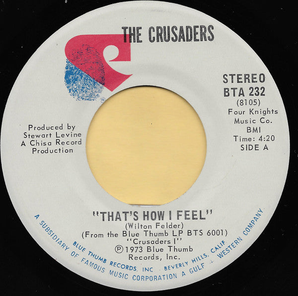 The Crusaders : That's How I Feel (7", Single)