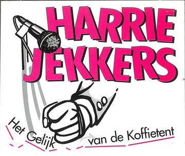 Harrie Jekkers : Het Gelijk Van De Koffietent (2xCD, Album)