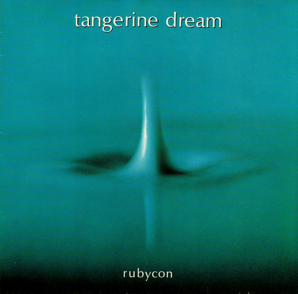 Tangerine Dream : Rubycon (LP, Album, RE, Gat)