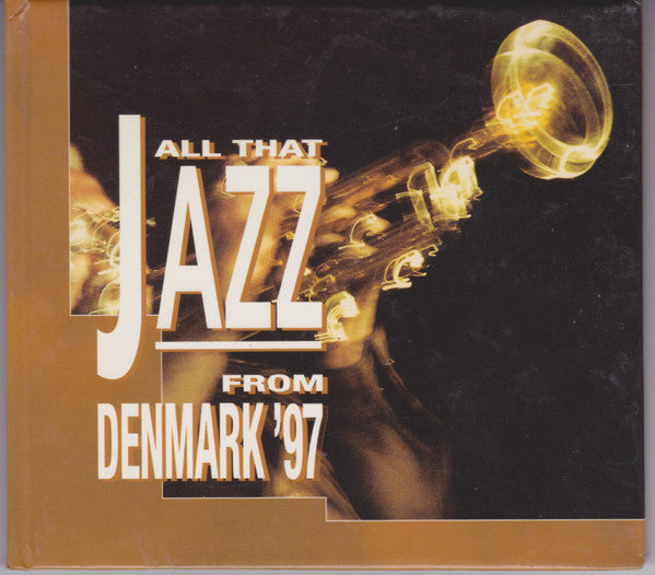 Various : All That Jazz From Denmark '97 (CD, Comp, Promo)