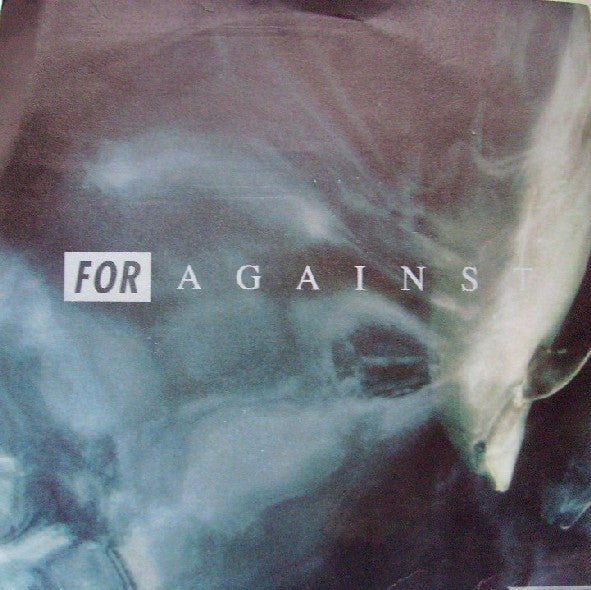 For Against : You Only Live Twice / Today Today (7", Single, Ltd)